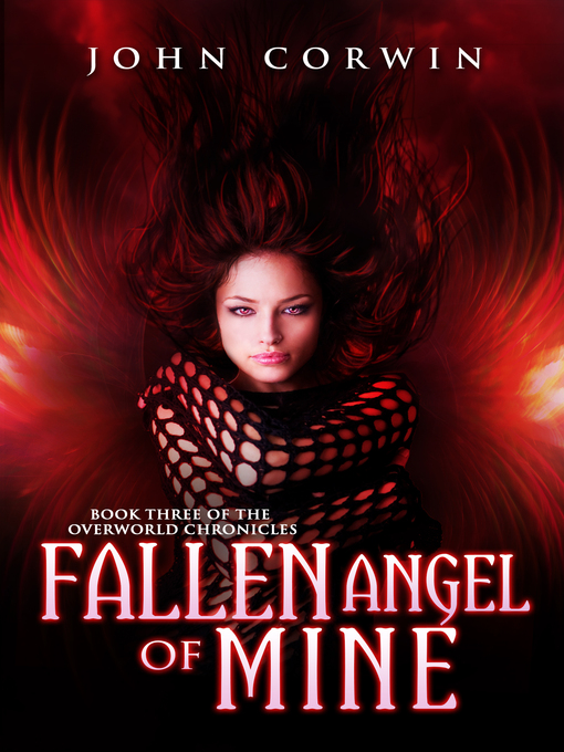 Title details for Fallen Angel of Mine by John Corwin - Available